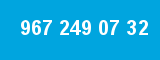 967 249 07 32